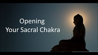 How to Open Your Sacral Chakra - Simple Relaxation Exercise