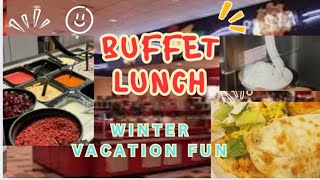 Winter vacation Buffet Lunch || Vacation vibes | Lunch time | Mouthwatering dishes