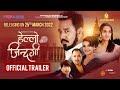 HELLO JINDAGI - New Nepali Movie Trailer 2022 || Bikram D Joshi, Priyanka Karki, Deepika, Bikrant