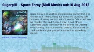 Sugarpill - Space Foray (Muti Music)