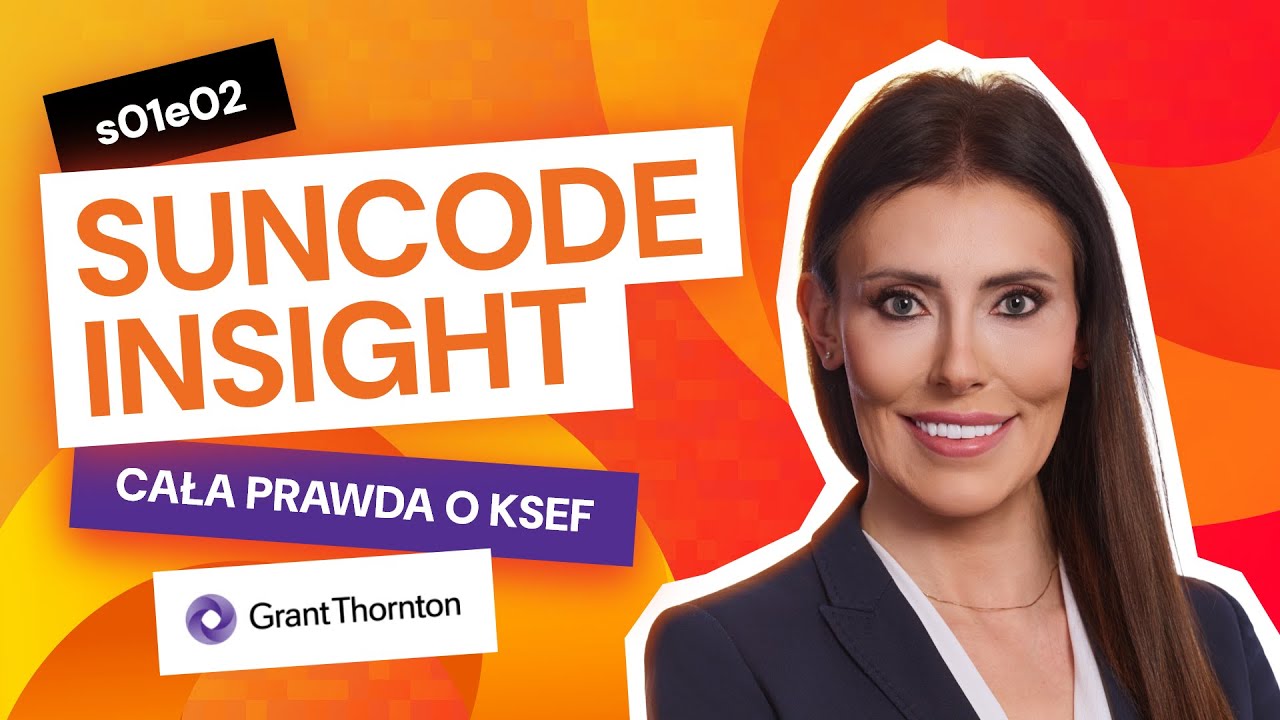 Cała prawda o KSEF - gościnnie Grant Thornton