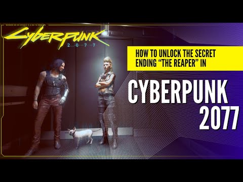 Cyberpunk 2077 - How get the SECRET Ending “(Don’t Fear) The Reaper”