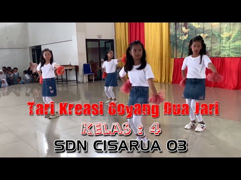 Tari Kreasi Goyang Dua Jari | Kelas 4 | SDN Cisarua 03