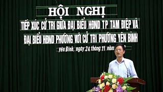 Hội nghị tiếp xúc cử tri giữa đại biểu HĐND thành phố khóa IX, đại biểu phường khóa XXII với cử tri phường Yên Bình trước kỳ họp thường lệ cuối năm 2022.