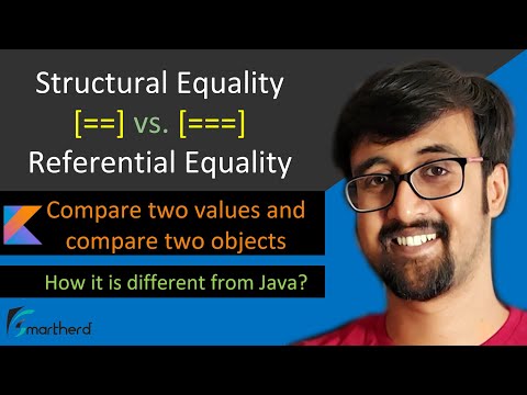 Structural Equality vs Referential Equality in Kotlin