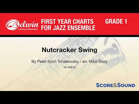 Nutcracker Swing, arr. Mike Story – Score & Sound