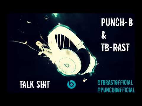 Punch B & TB Rast   Talk Shit