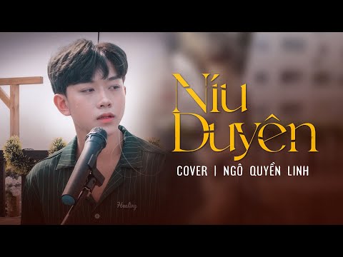 NÍU DUYÊN | LÊ BẢO BÌNH | NGÔ QUYỀN LINH COVER