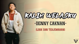 Download lagu Denny Caknan - Kalih Welasku (Lirik dan Terjemahan) mp3 Download lagu Denny Caknan - Kalih Welasku (Lirik dan Terjemahan) mp3