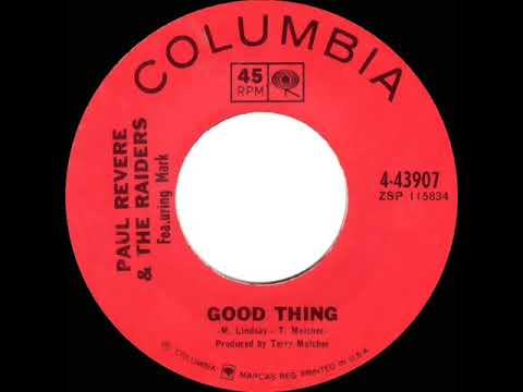 1967 HITS ARCHIVE:  Good Thing - Paul Revere & The Raiders (mono 45)