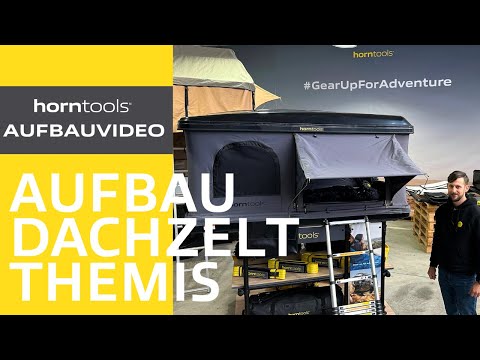 Hartschalen Dachzelt - Aufbauvideo Dachzelt Themis | horntools