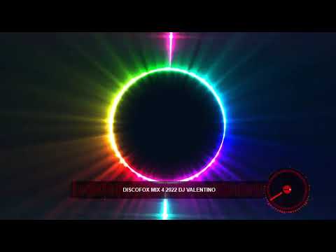 Discofox Mix Vol 4  2022 DJ Valentino