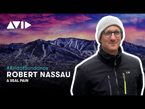 Avid at Sundance 2024 — Editor Robert Nassau