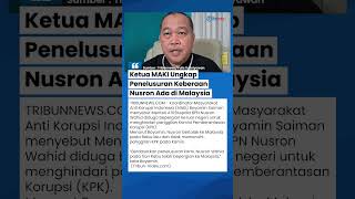 Ketua MAKI Ungkap Jejak Nusron Wahid di Malaysia dan Singapura, Minta KPK Tunjuk