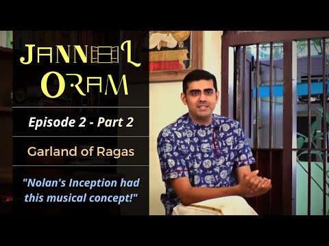 “Garland of Ragas“ - Jannal Oram Episode 2 - Part 2 | Sikkil Gurucharan