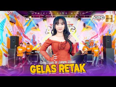 Diva Hani ft Ageng Music - Gelas Retak (Official Live Music)