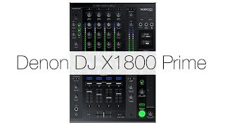 Video thumbnail for Denon DJ X1800 Prime Mixer Walkthrough by Serato