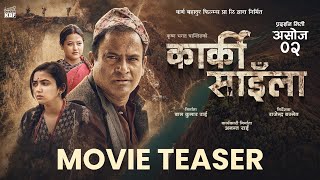 KARKI SAILA | Official Movie Teaser 2026 | Jitu Nepal, Priyana Acharya, Sushil Pokhrel