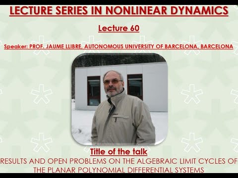RUSA Lec.60 -ALGEBRAIC LIMIT CYCLES OF THE PLANAR POLYNOMIALDIFFERENTIAL SYSTEM- Prof. Janume Llibre