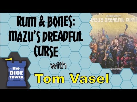 Dice Tower Reviews: Rum & Bones: Mazu's Dreadful Curse