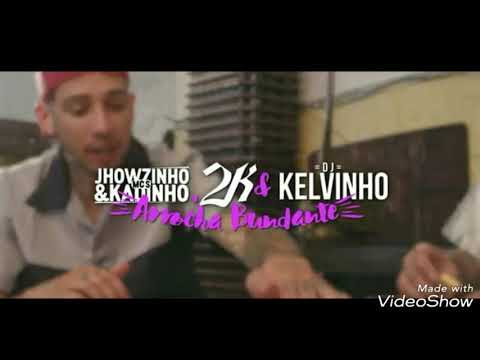 Mc's Jhowzinho e Kadinho,2K e DJ Kelvinho - Arrocha Bundante