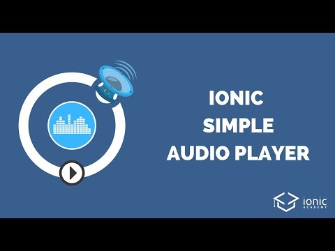 How to Build a Simple Ionic 4 Audio Player