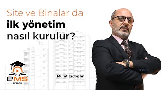 Site ve Binalarda İlk Yönetim Nasıl Kurulur? Adım Adım Rehber!