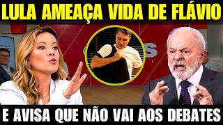 Lula ENLOUQUECE, ameaça a vida de Flávio e diz que não vai a nenhum debate!