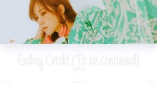[HAN|ROM|ENG] YURI (유리) - Ending Credit (To be continued) (Color Coded Lyrics)