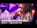 Djeff 'Soldier Ascension' Album Launch | Club Colosseum, London