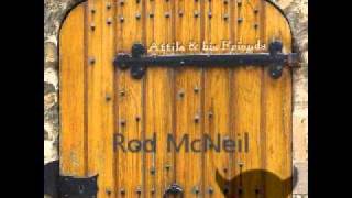 Attila (tapolczai) & his Friends - Rod McNeil