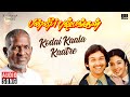 Kodai Kaala Kaatre Panneer Pushpangal Ilaiyaraaja Malaysia Vasudevan Pratap Pothen