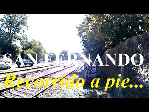 SAN FERNANDO - BUENOS AIRES ARGENTINA RECORRIDO A PIE - WALKING TOUR