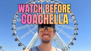 Coachella Festival Full Guide: Watch This Before You Go