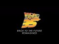 Back to the Future: Reimagined (35th Anniversary Celebration)