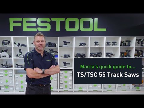 Quick guide to the Festool corded/cordless track saws