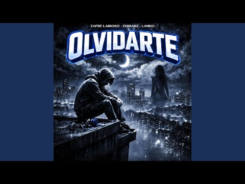 Olvidarte (feat. edrianz & LANDO)