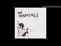 The Hospitals - Freer