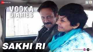 Sakhi Ri | Vodka Diaries | Kay Kay, Raima Sen - YouTube