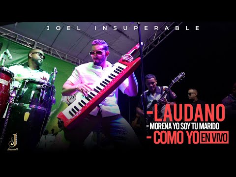 Joel Insuperable - Laudano + Morena yo soy tu marido + Como Yo (En Vivo)