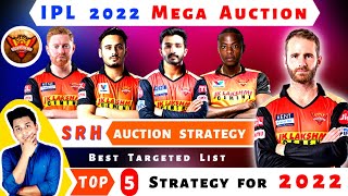 SRH Auction Strategy 2022|SRH Target Players 2022 Mega Auction|IPL 2022 SRH Target Players|SRH 2022