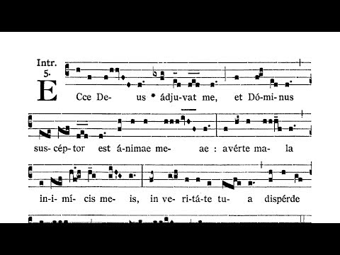 Dominica IX post Pentecosten (IX Sunday after Pentecost) - Introitus (Ecce Deus)