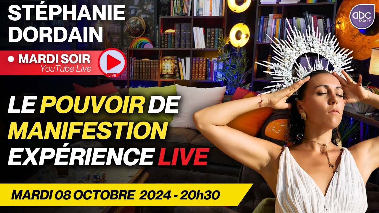 REPLAY LIVE 17 - Comment développer VOTRE POUVOIR de MANIFESTATION avec Stéphanie DORDAIN
