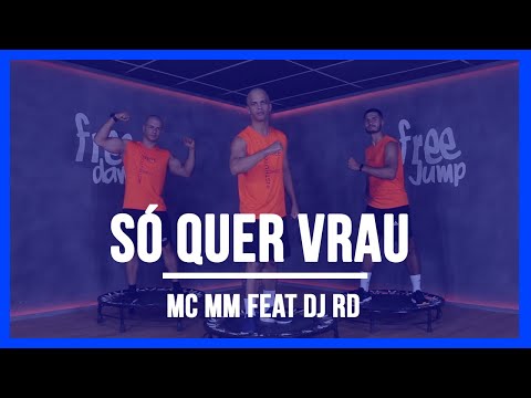 #TBT Só Quer Vrau - Parangolé | Coreografia Free Jump | #boraJump