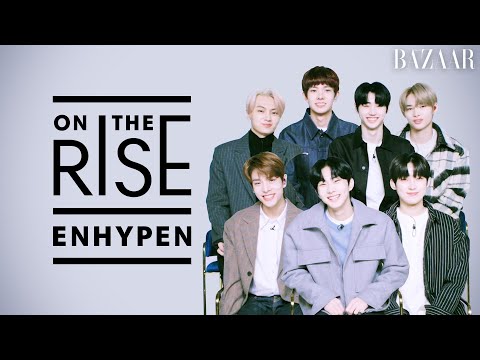 ENHYPEN (엔하이픈) Talk BORDER : DAY ONE Debut Album & I-LAND Finale | On The Rise | Harper's BAZAAR