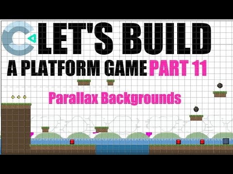 Construct 3 Platform Game Tutorial - Part 11 - Parallax Backgrounds