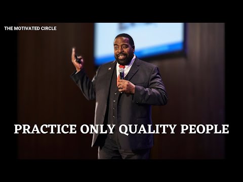 Practice only quality People(OQP) Rule by Les Brown | Best Motivational Video | The Motivated Circle