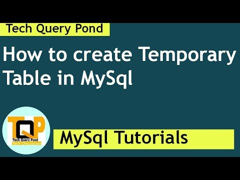 MySql tutorial : How to create Temporary Table in MySql | Oracle PL SQL ...
