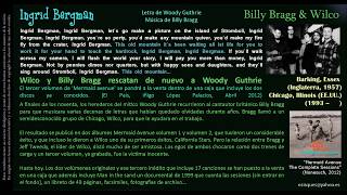 Ingrid Bergman (Woody Guthrie / Billy Bragg) - Billy Bragg &amp; Wilco