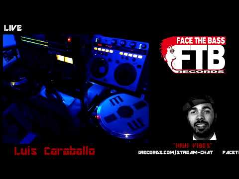 DJ LUIS CARABALLO @ FACE THE BASS RECORDS.COM   FEBRUARY 26. 2021